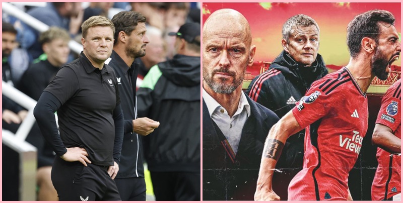 Ten Hag phải đặt được nền móng cho M.U như Eddie làm được với Newcastle